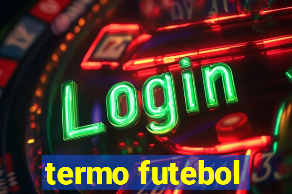 termo futebol